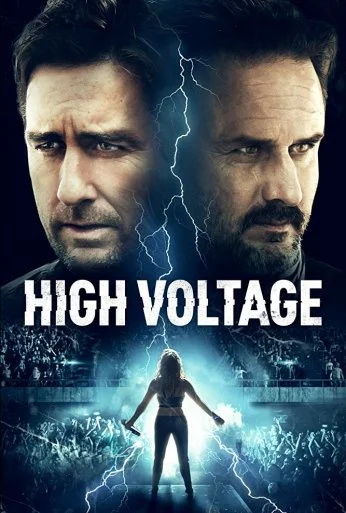 Высокое напряжение (2018) онлайн бесплатно
